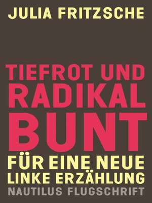 cover image of Tiefrot und radikal bunt